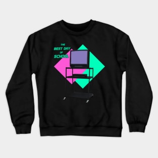 Nostalgic Retro TV Cart Best Day of School Crewneck Sweatshirt